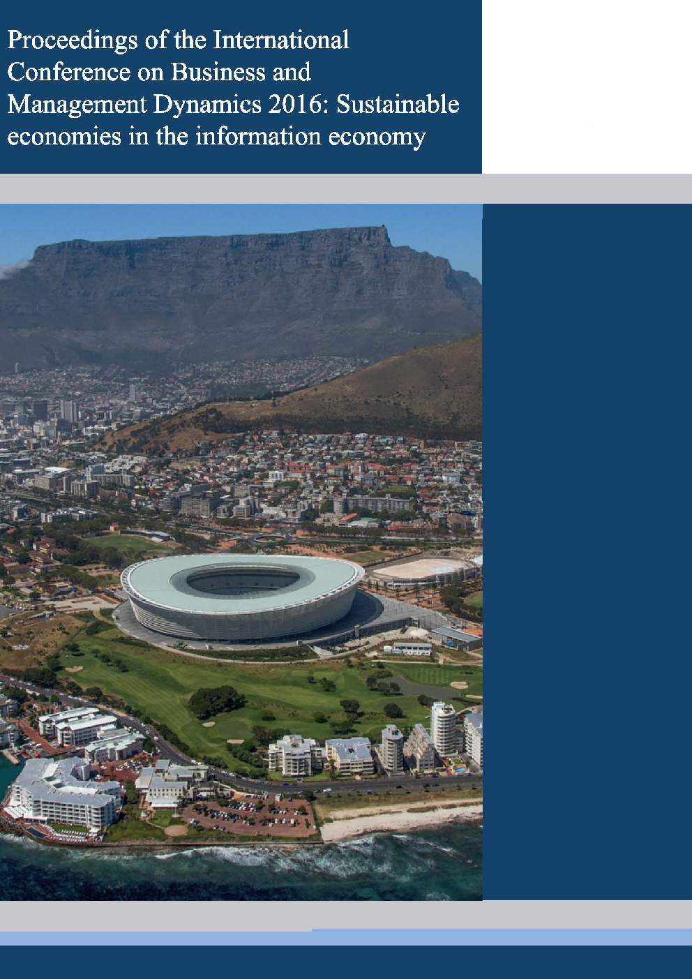 Proceedings Of The International Conference On Business And Management Dynamics 2016 Sustainable Economies In The Information Economy - Page 1