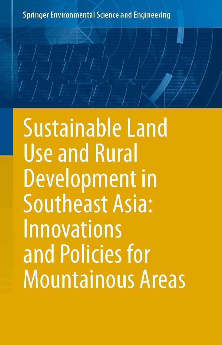 Sustainable Land Use And Rural Development In Southeast Asia Innovations And Policies For Mountainous Areas - Page 1