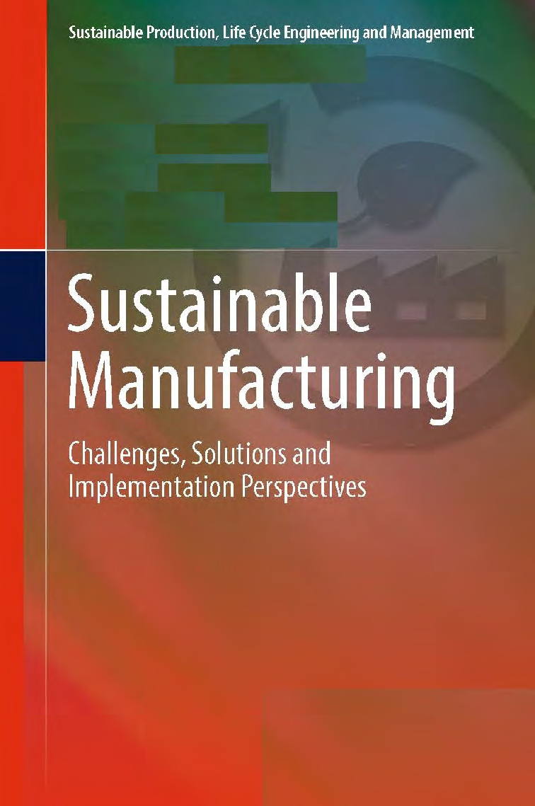 Sustainable Manufacturing Challenges Solutions And Implementation Perspectives - Page 1