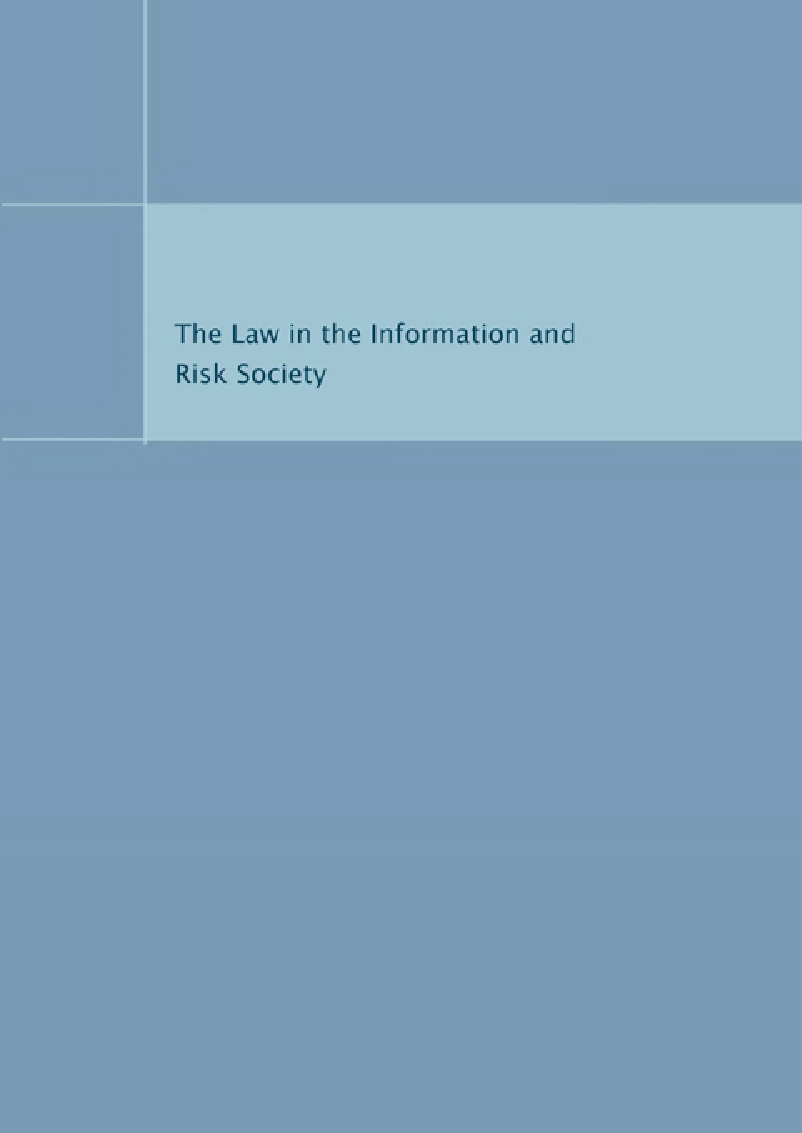 The Law In The Information And Risk Society - Page 1
