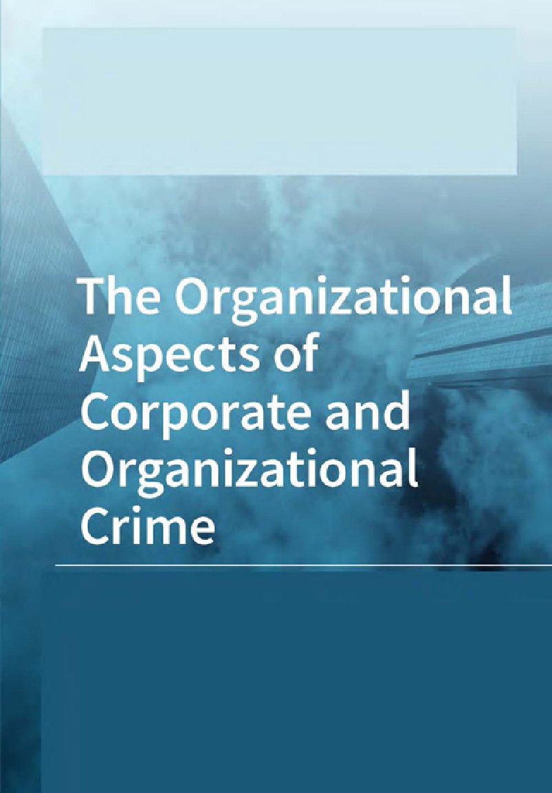 The Organizational Aspects Of Corporate And Organizational Crime - Page 1