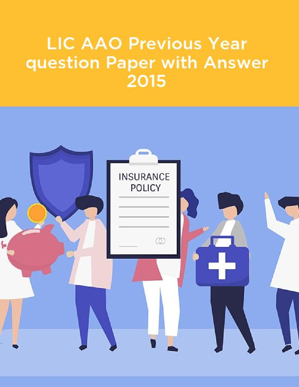 LIC AAO Exam Previous Year Question Paper With Answer 2015 - Page 1