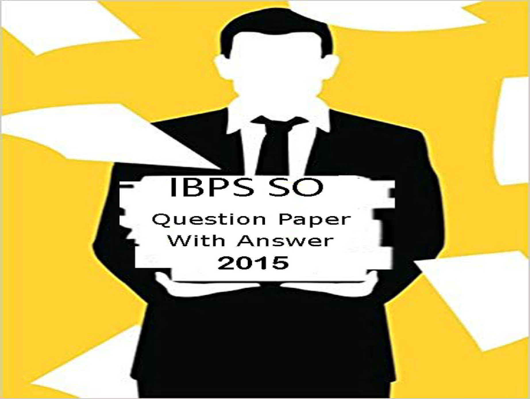 IBPS SO Question Paper With Answer 2015 - Page 1