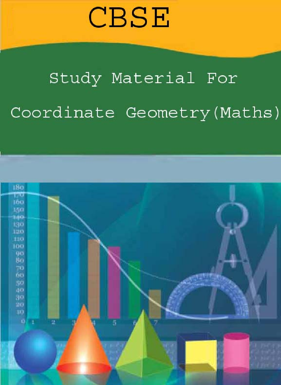 CBSE Study Material For Class-XI Coordinate Geometry (Maths) - Page 1
