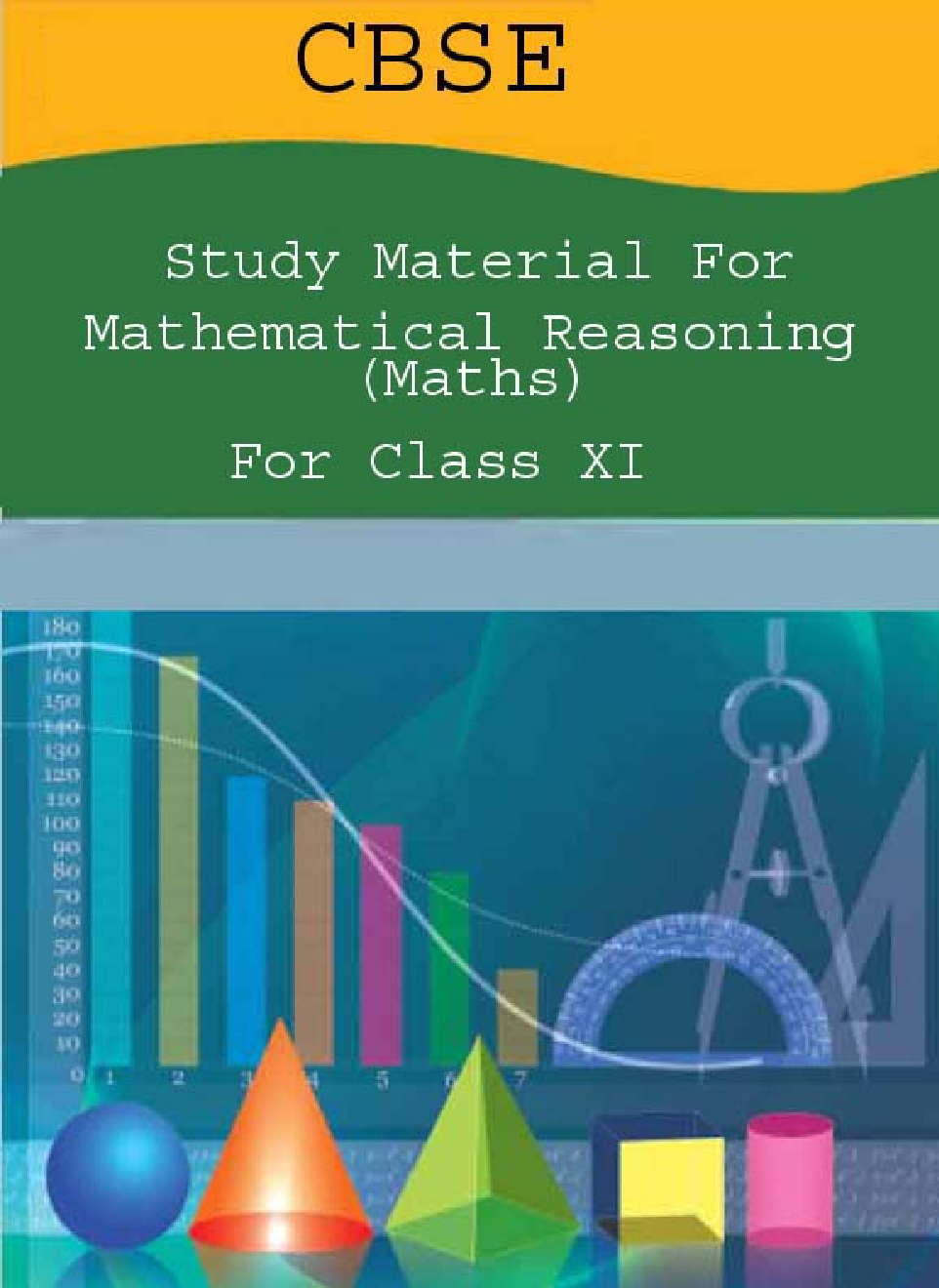CBSE Study Material For Class-XI Mathematical Reasoning (Maths) - Page 1