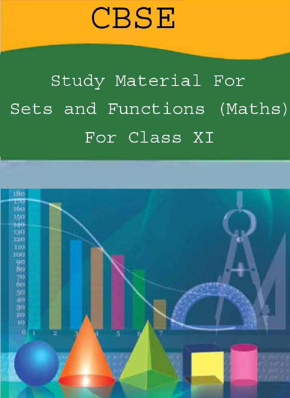 CBSE Study Material For Class-XI Sets And Functions (Maths) - Page 1