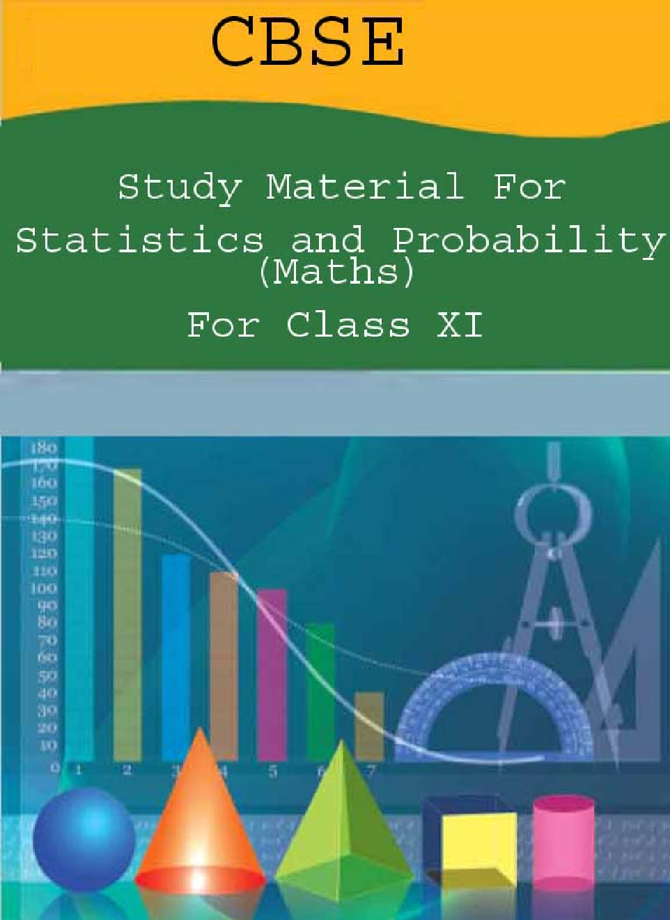 CBSE Study Material For Class-XI Statistics And Probability (Maths) - Page 1
