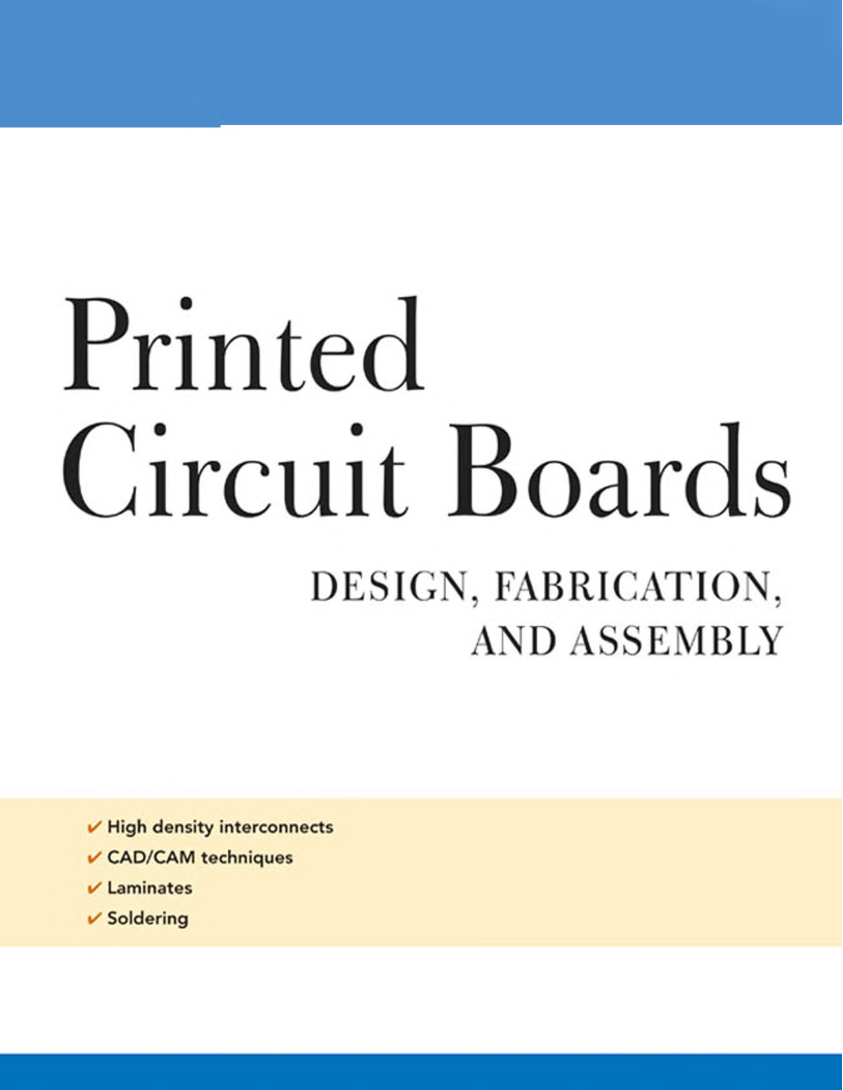 Printed Circuit Boards Design Fabrication And Assembly - Page 1