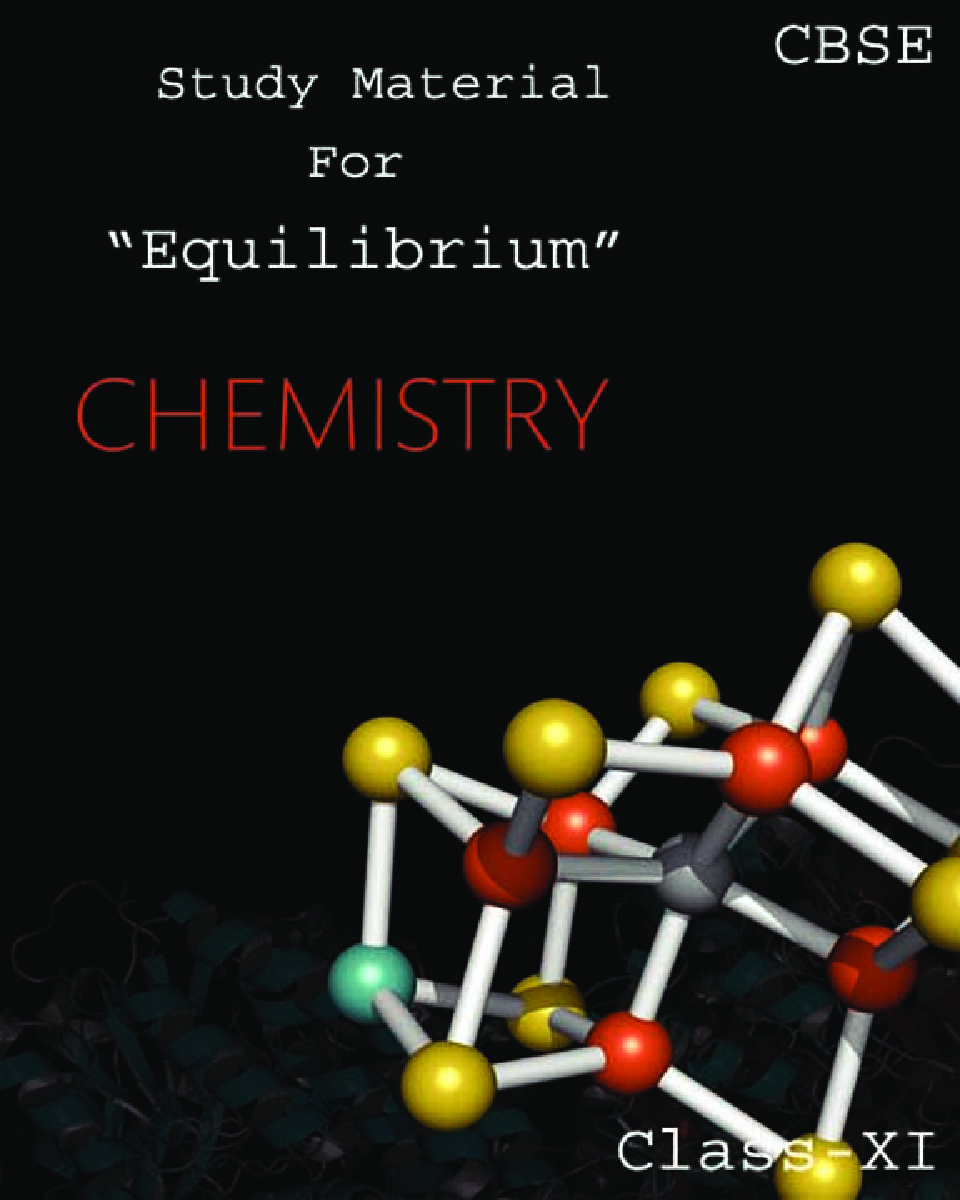 CBSE Study Material For Class-XI Equilibrium (Chemistry) - Page 1