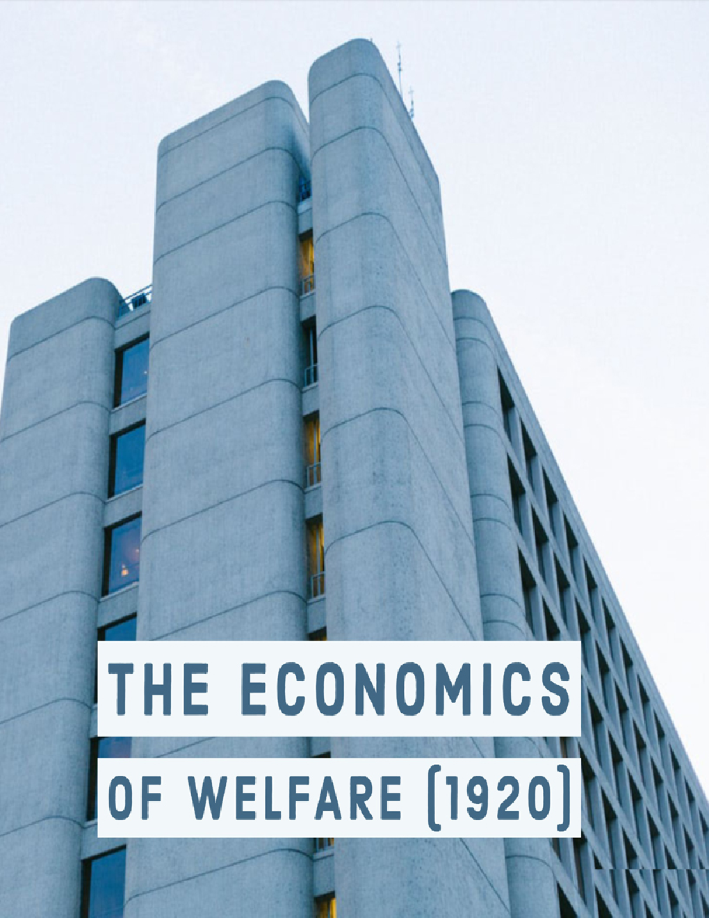 The Economics Of Walfare (1920) - Page 1