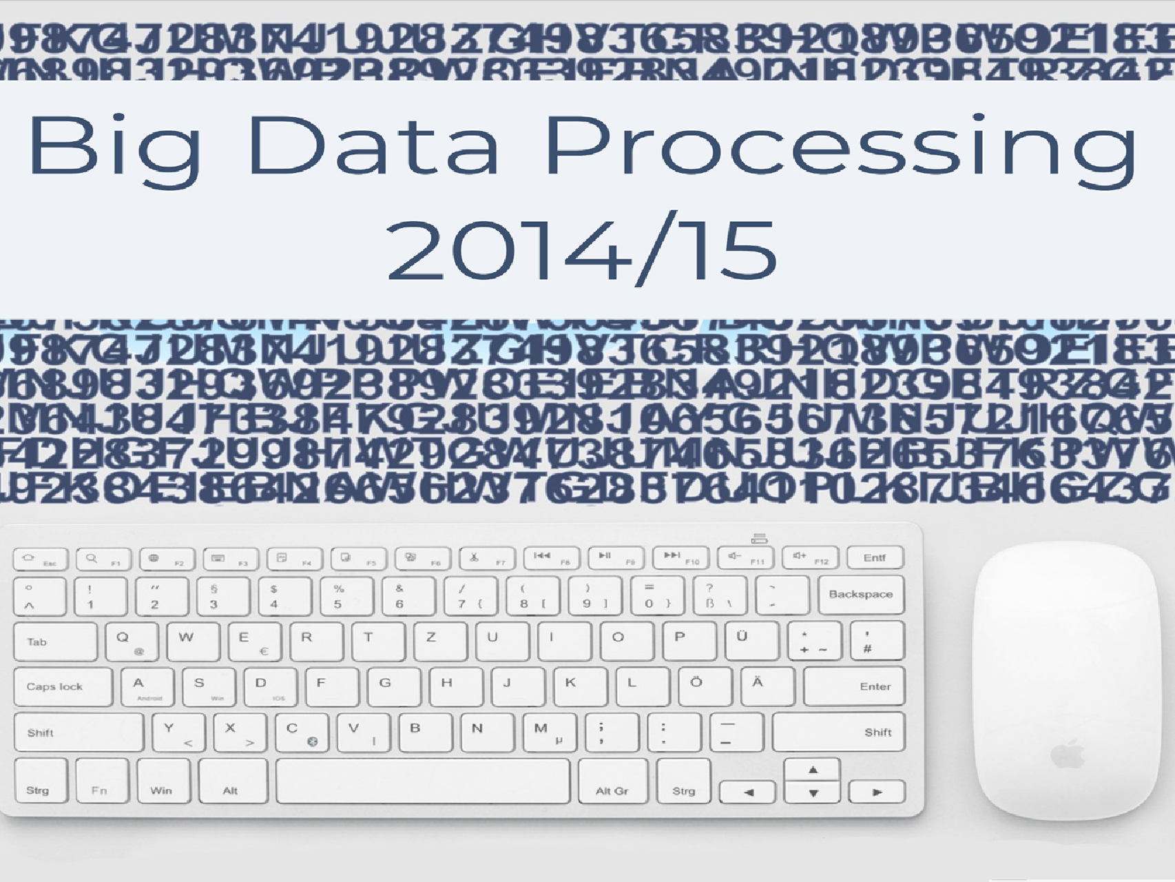 Big Data Processing 2014/15 Introduction - Page 1