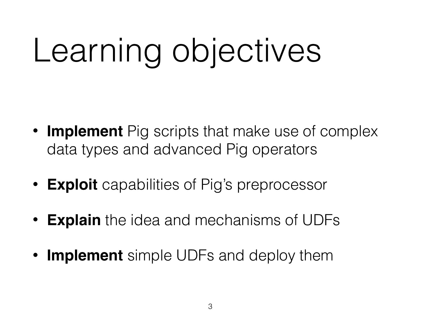Big Data Processing 2014/15 Advanced Pig Latin - Page 4