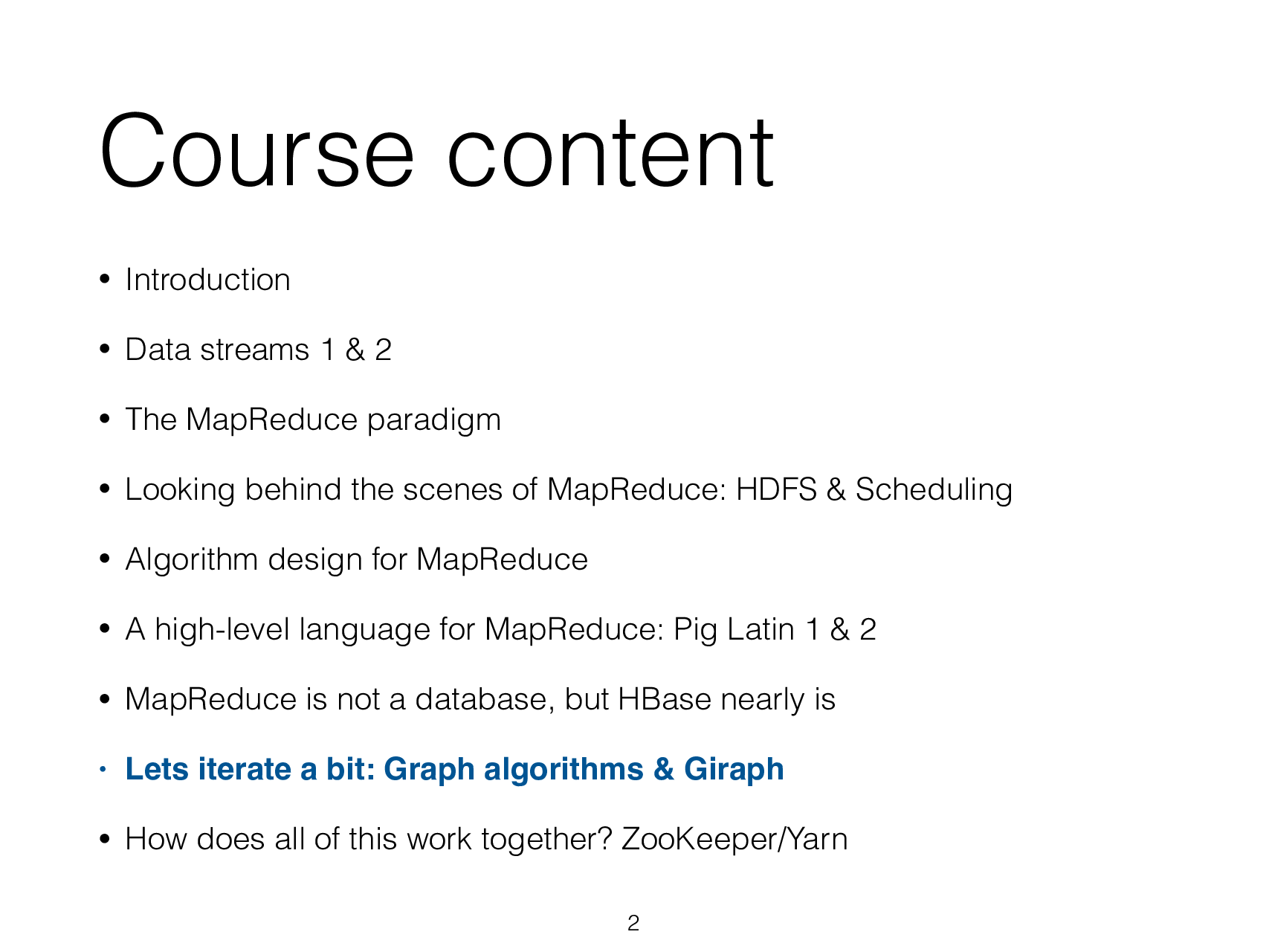 Big Data Processing 2014/15 Graph Processing - Page 3