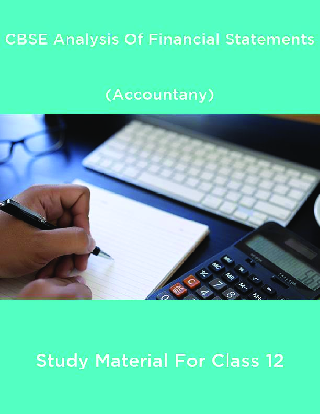 CBSE Analysis Of Financial Statements (Accountany) Study Material For Class 12 - Page 1
