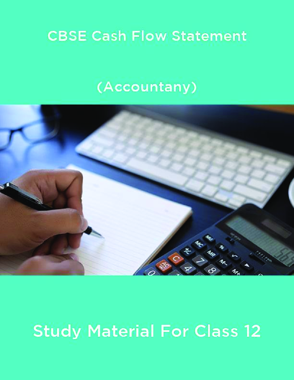 CBSE Cash Flow Statement (Accountany) Study Material For Class 12 - Page 1
