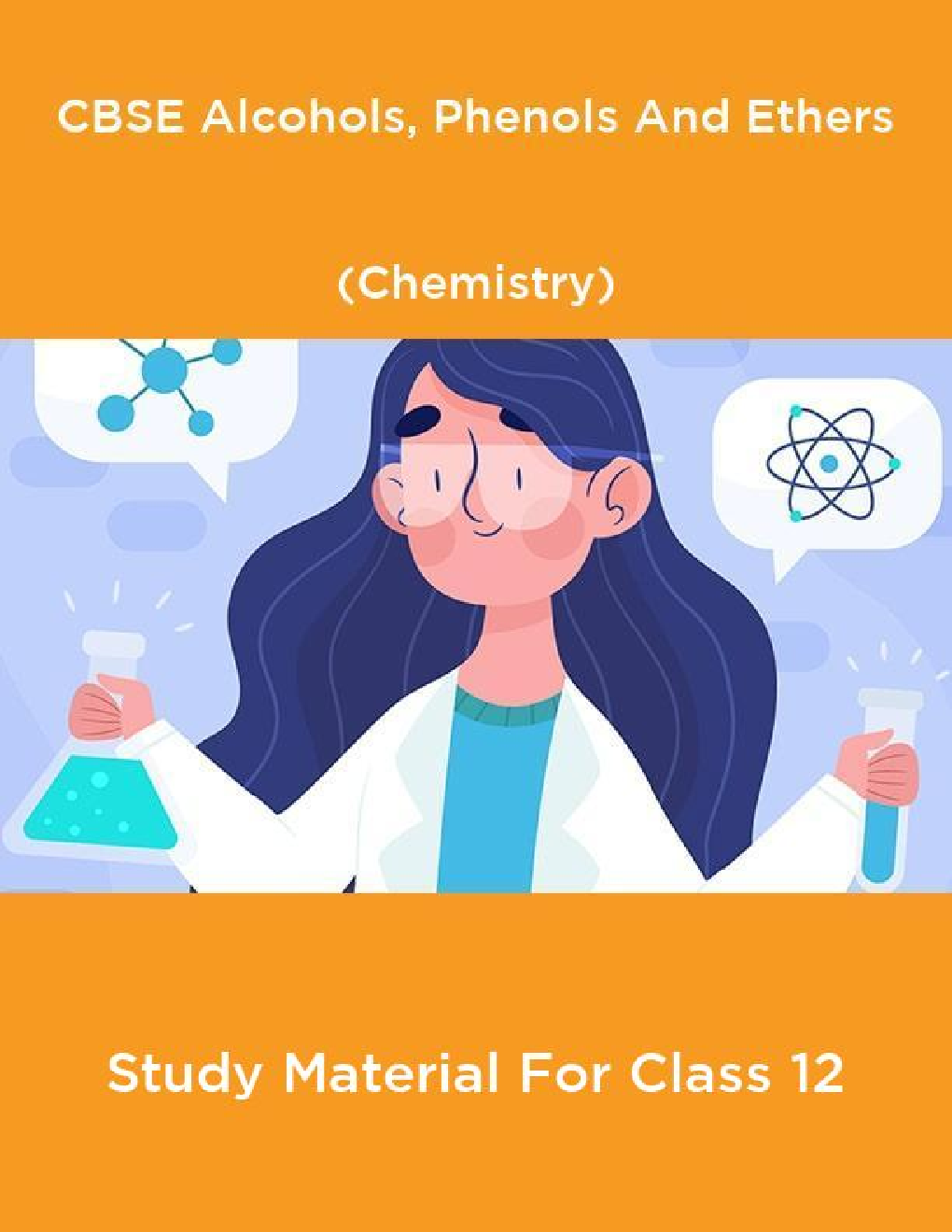 CBSE Alcohols, Phenols And Ethers (Chemistry) Study Material For Class 12 - Page 1