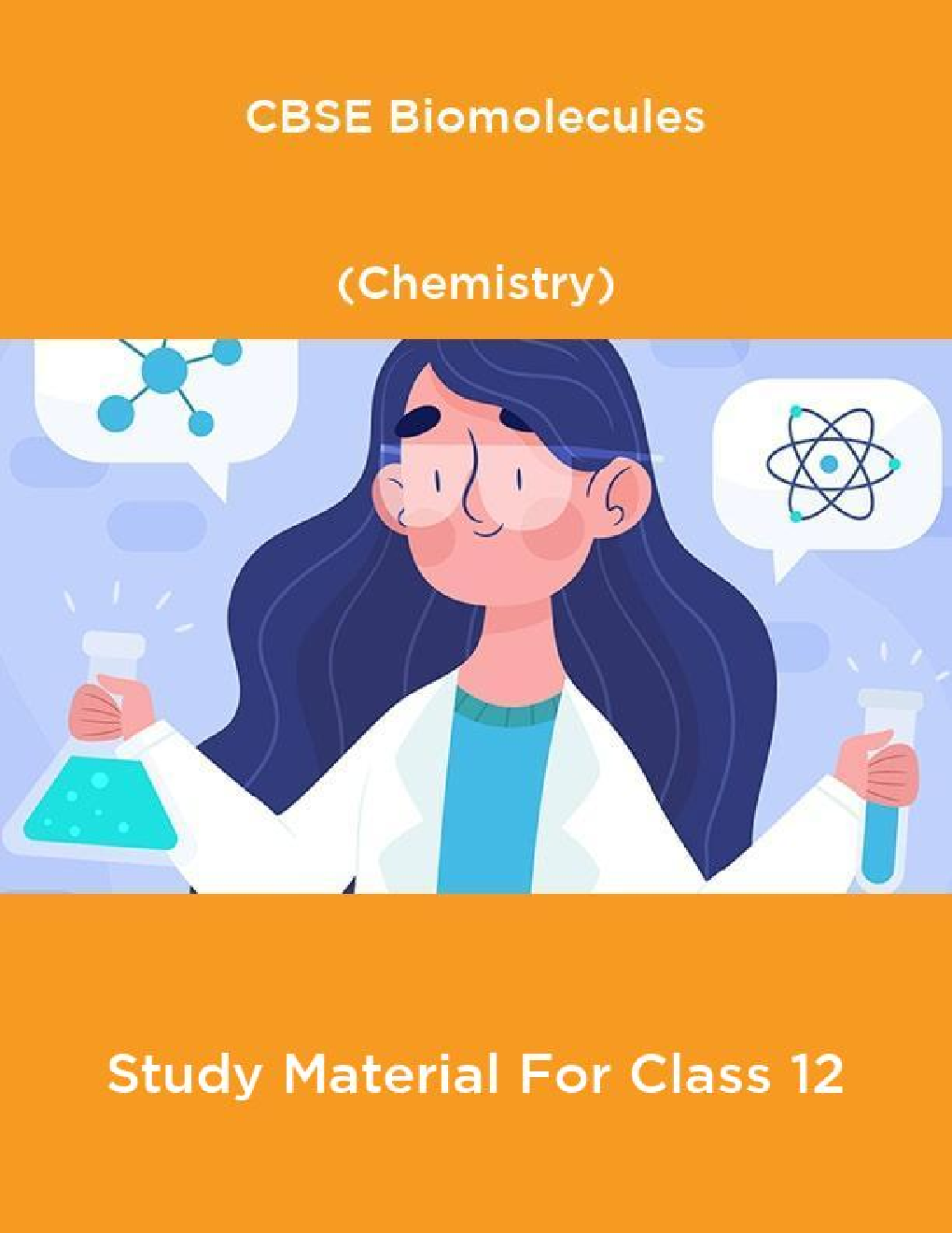 CBSE Biomolecules (Chemistry) Study Material For Class 12 - Page 1