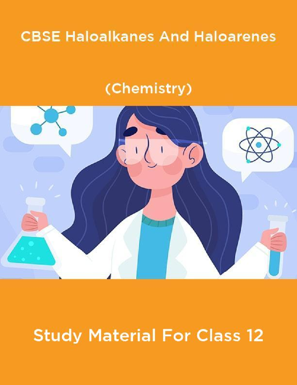 CBSE Haloalkanes And Haloarenes (Chemistry) Study Material For Class 12 - Page 1