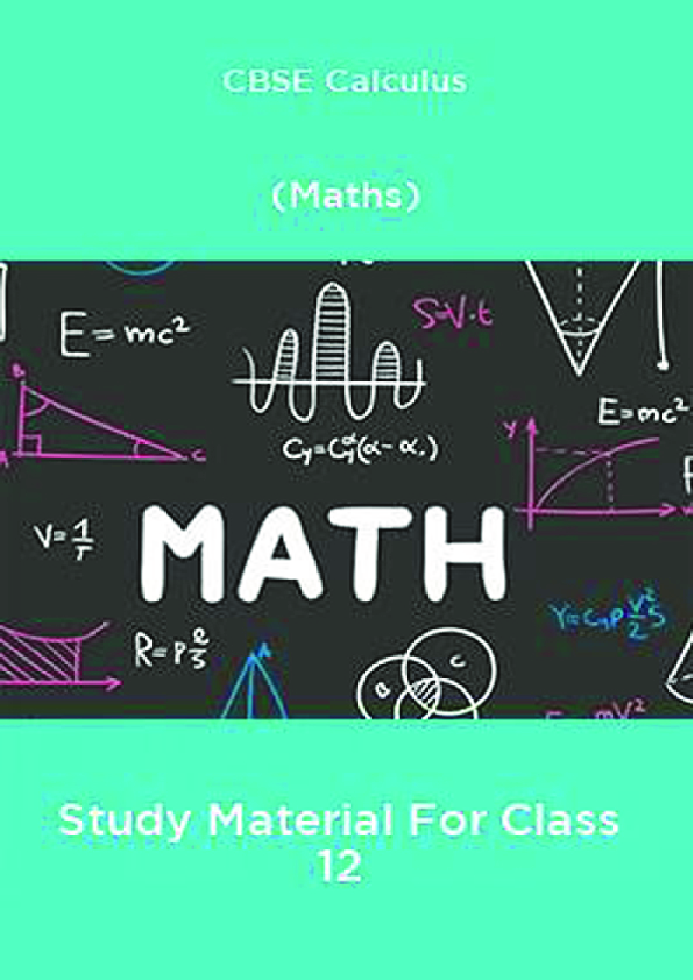 CBSE Calculus (Maths) Study Material For Class 12 - Page 1