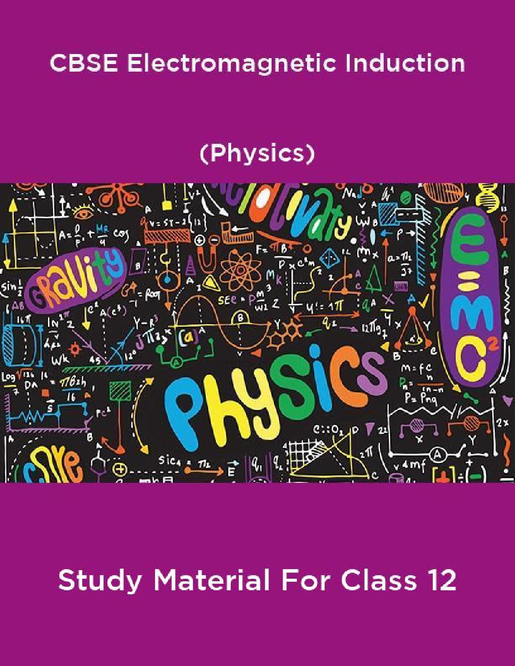 CBSE Electromagnetic Induction (Physics) Study Material For Class 12 - Page 1
