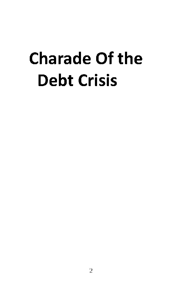 Charade Of The Debt Crisis - Page 2