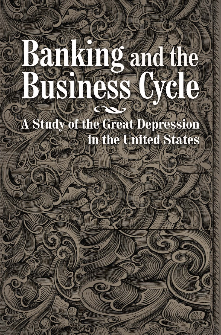 Banking And The Business Cycle - Page 1