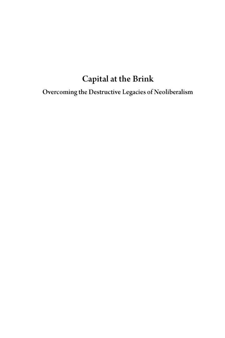 Capital At The Brink Overcoming The Destructive Legacies Of Neoliberalism  - Page 3