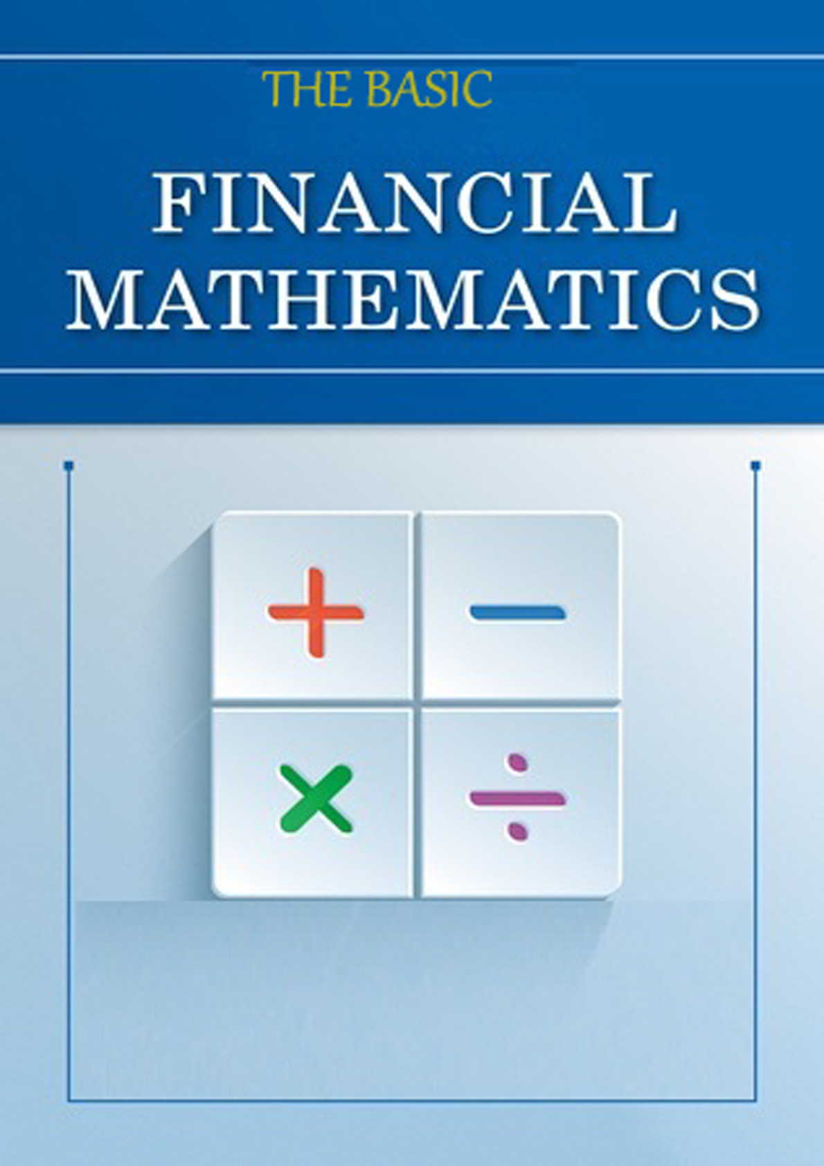 The Basic Financial Mathematics - Page 1