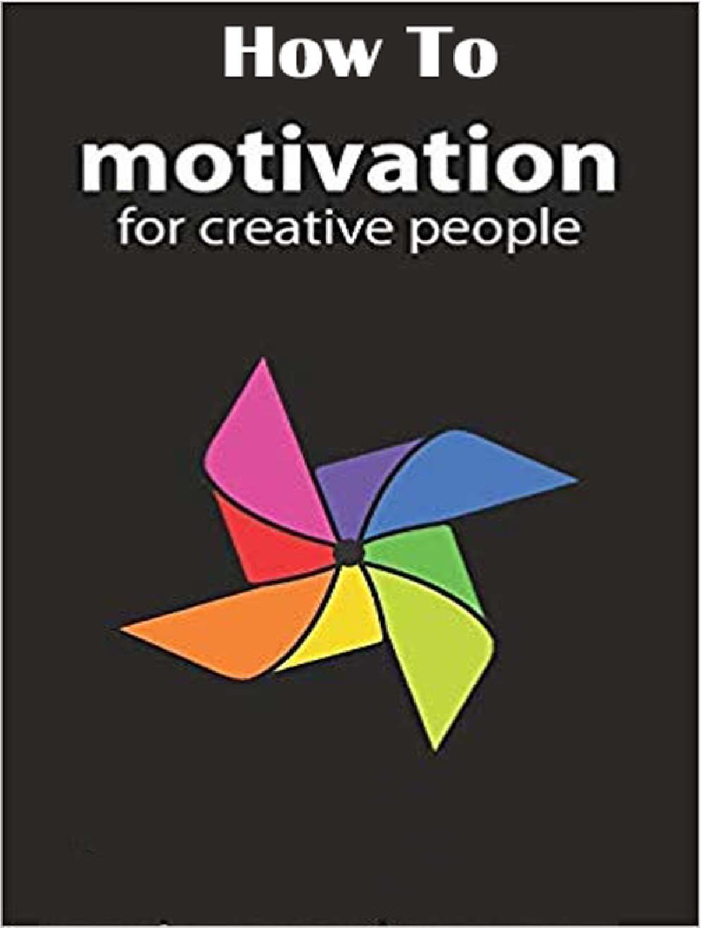 How To Motivation For Creative People - Page 1
