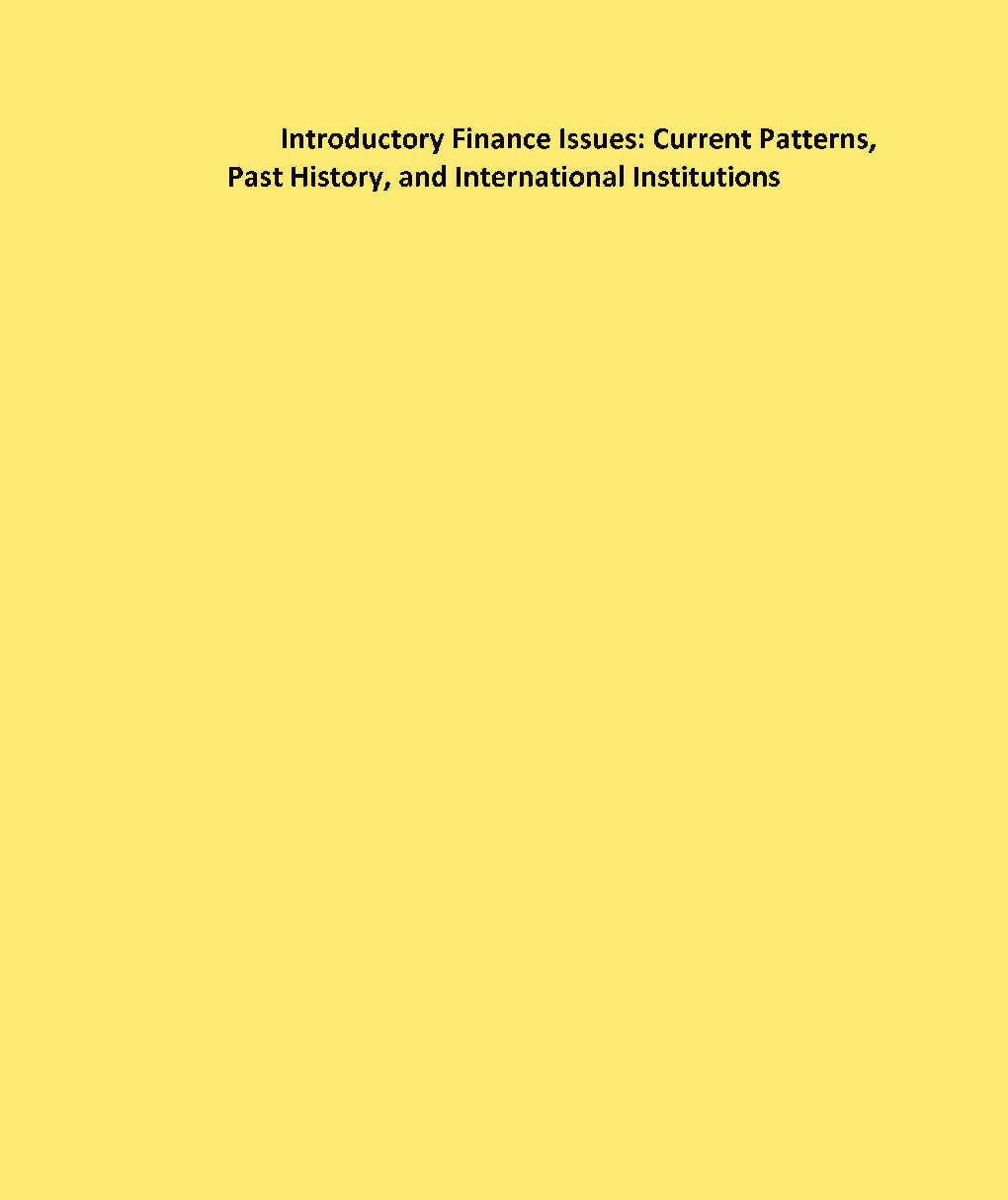 Introductory Finance Issues Current Patterns Past History And International Institutions - Page 1