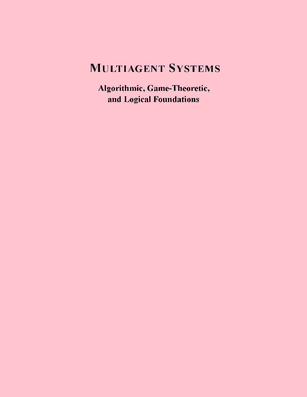 Multiagent Systems Algorithmic Game Theoretic And Logical Foundations - Page 1