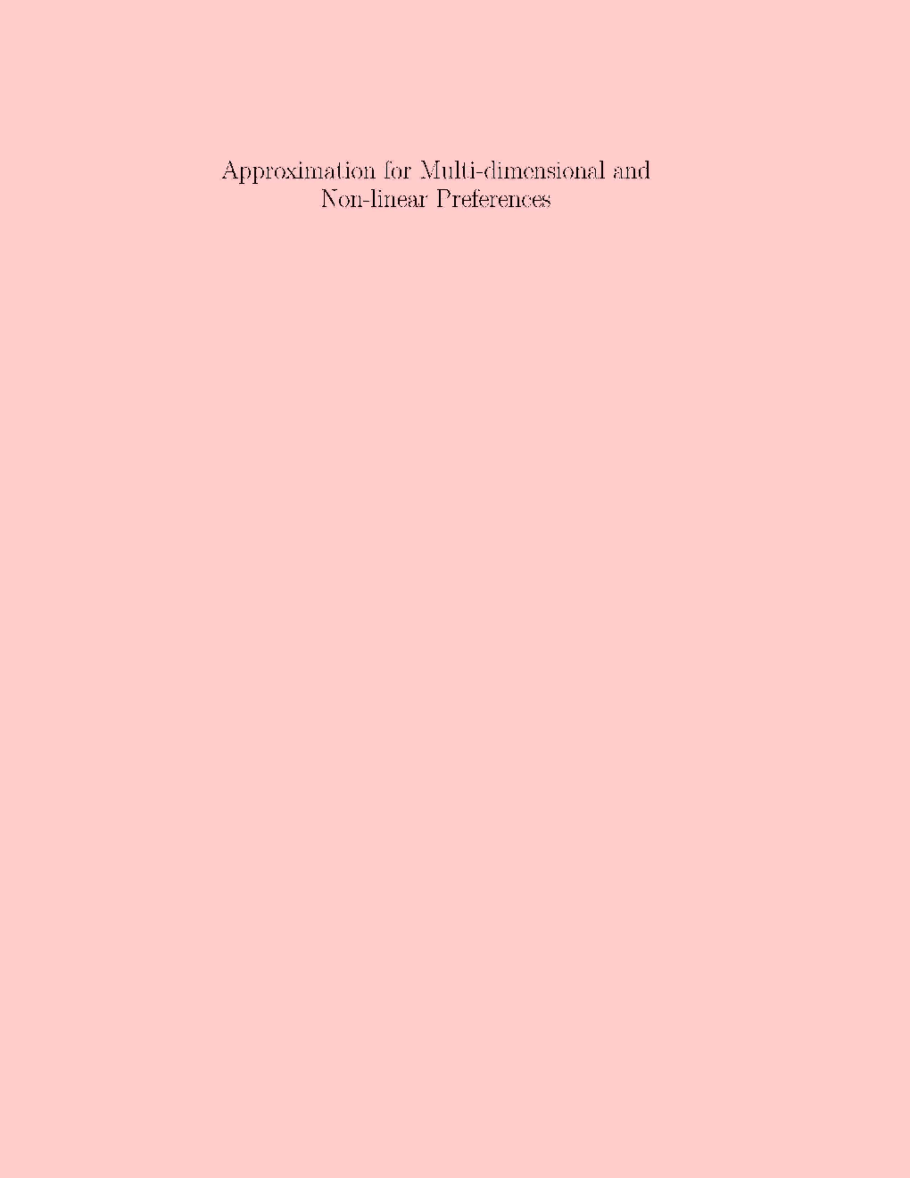 Approximation For Multi Dimensional And Non Linear Preferences - Page 1