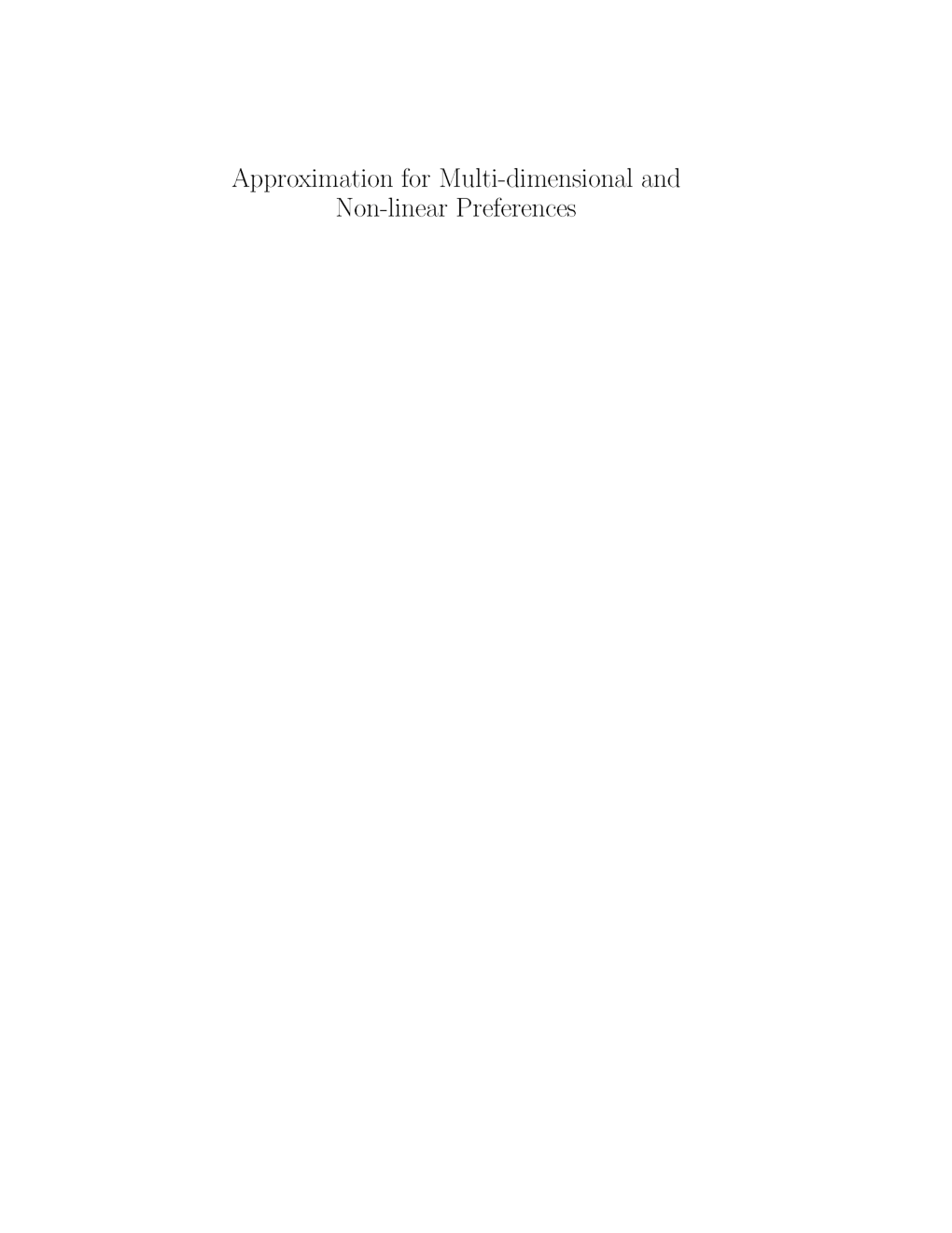 Approximation For Multi Dimensional And Non Linear Preferences - Page 2