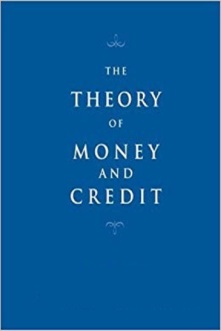 The Theory Of Money And Credit - Page 1