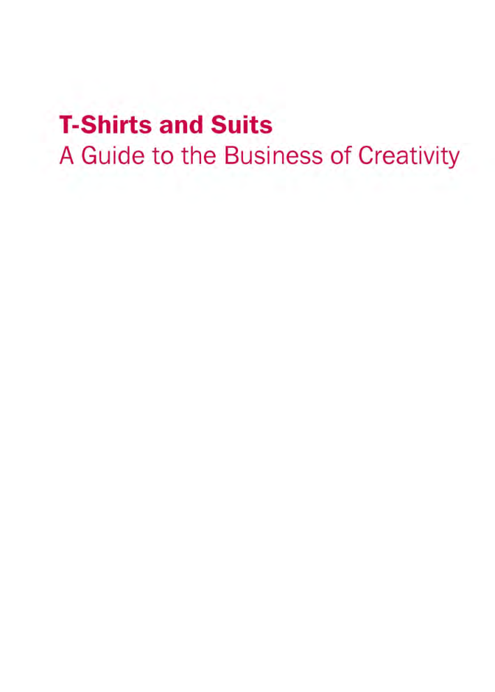 T-Shirts And Suits A Guide To The Business Of Creativity - Page 5