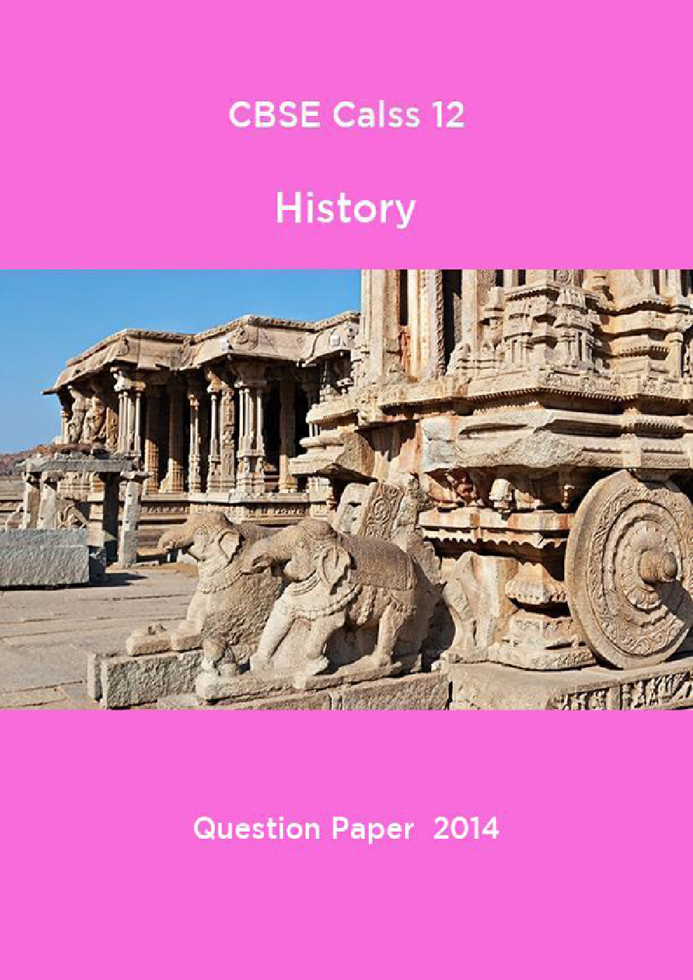 CBSE Class 12 History Question Paper  2014 - Page 1