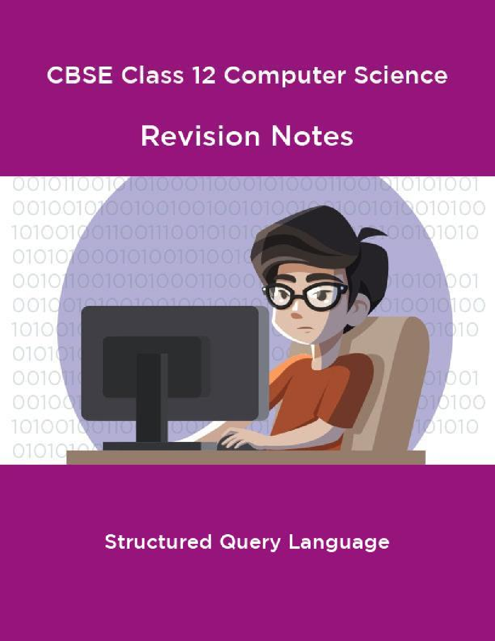 CBSE Class 12 Computer Science Revision Notes Structured Query Language - Page 1