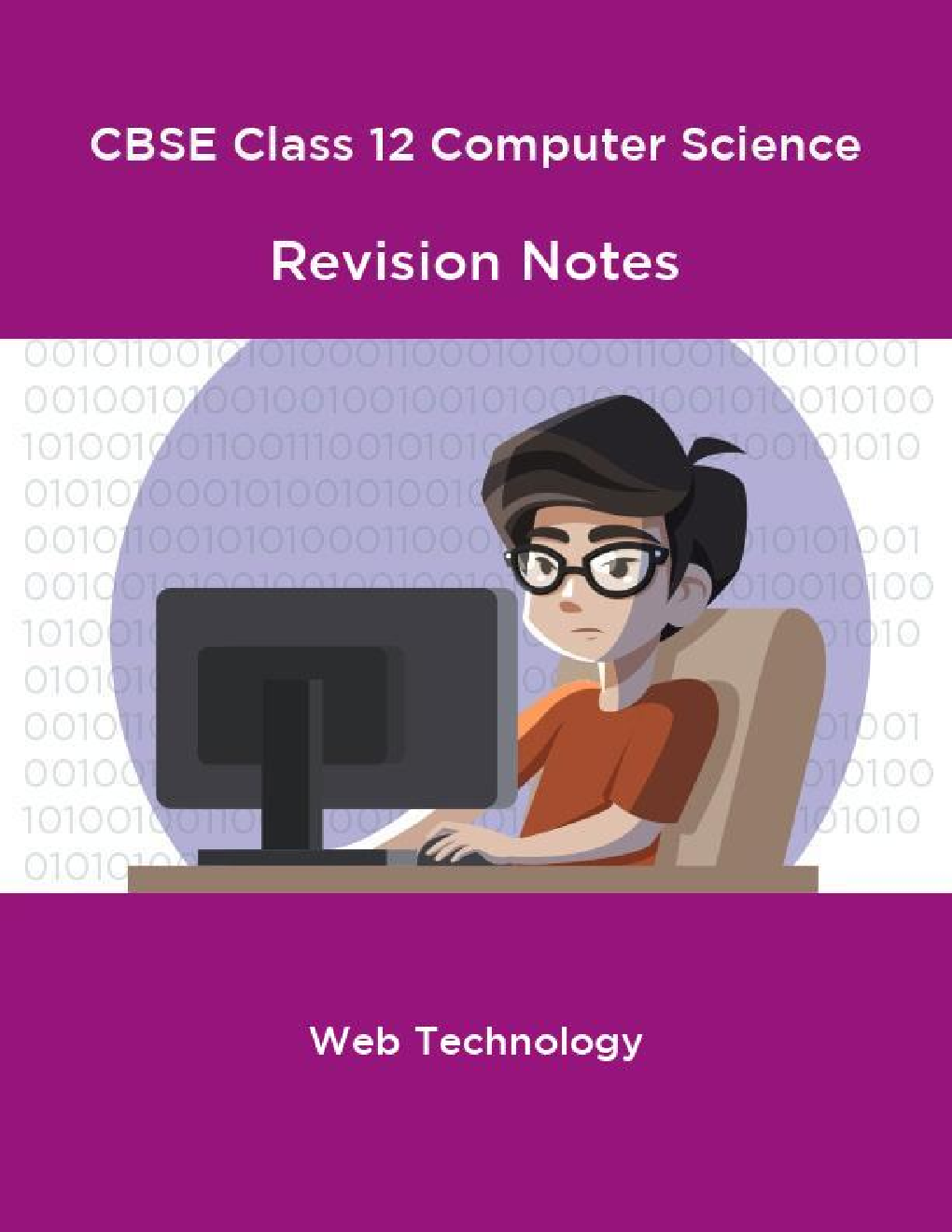CBSE Class 12 Computer Science Revision Notes Web Technology - Page 1