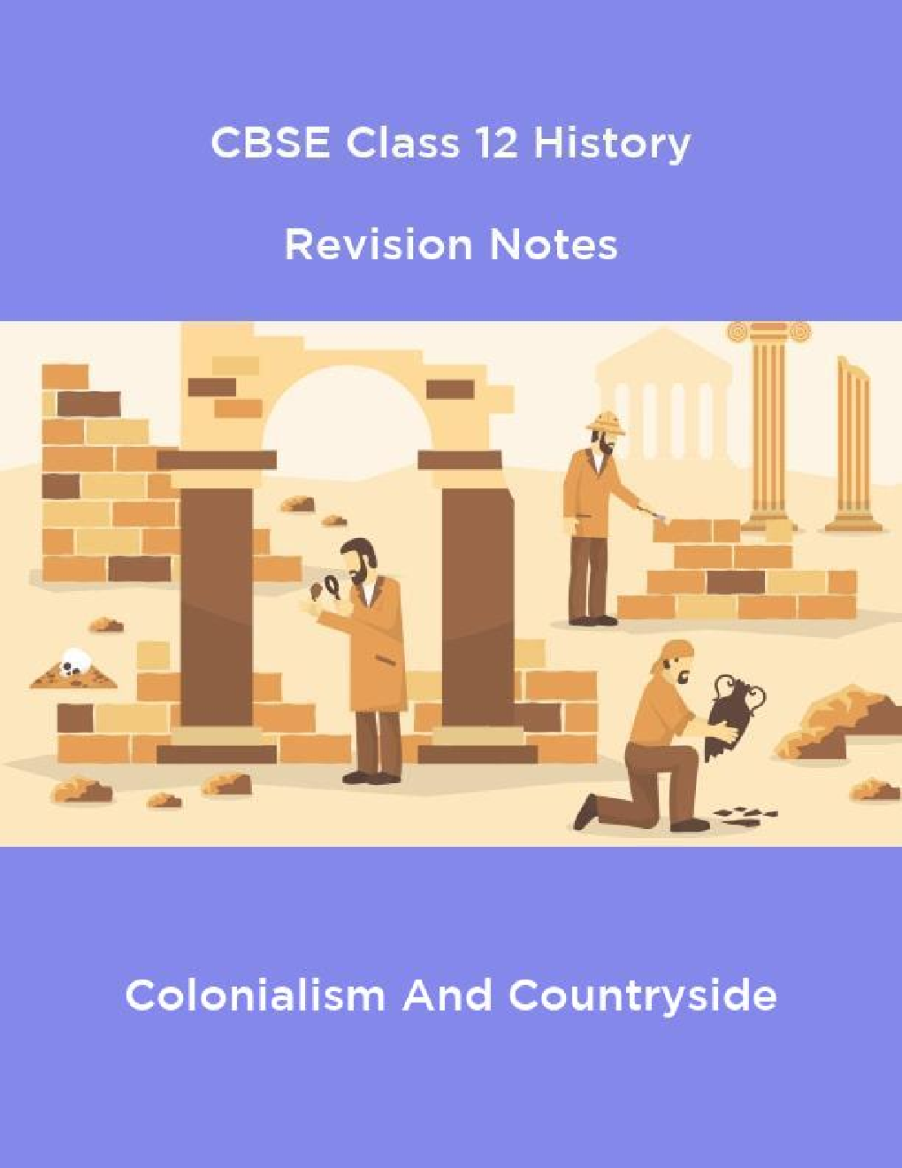 CBSE Class 12 History Revision Notes Colonialism And Countryside - Page 1