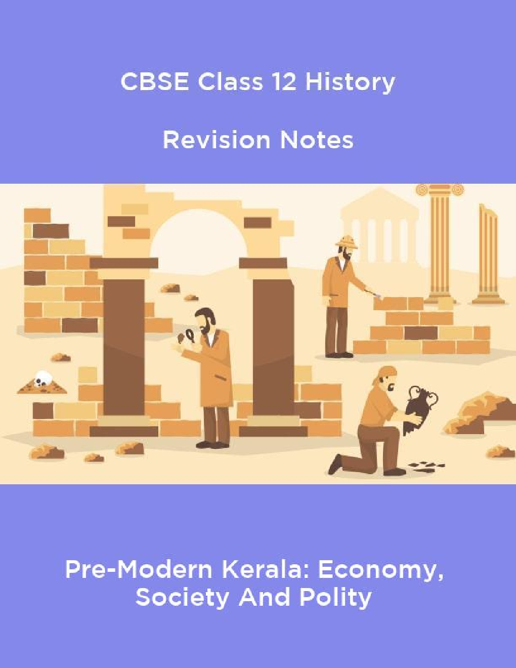 CBSE Class 12 History Revision Notes Pre-Modern Kerala: Economy, Society And Polity - Page 1