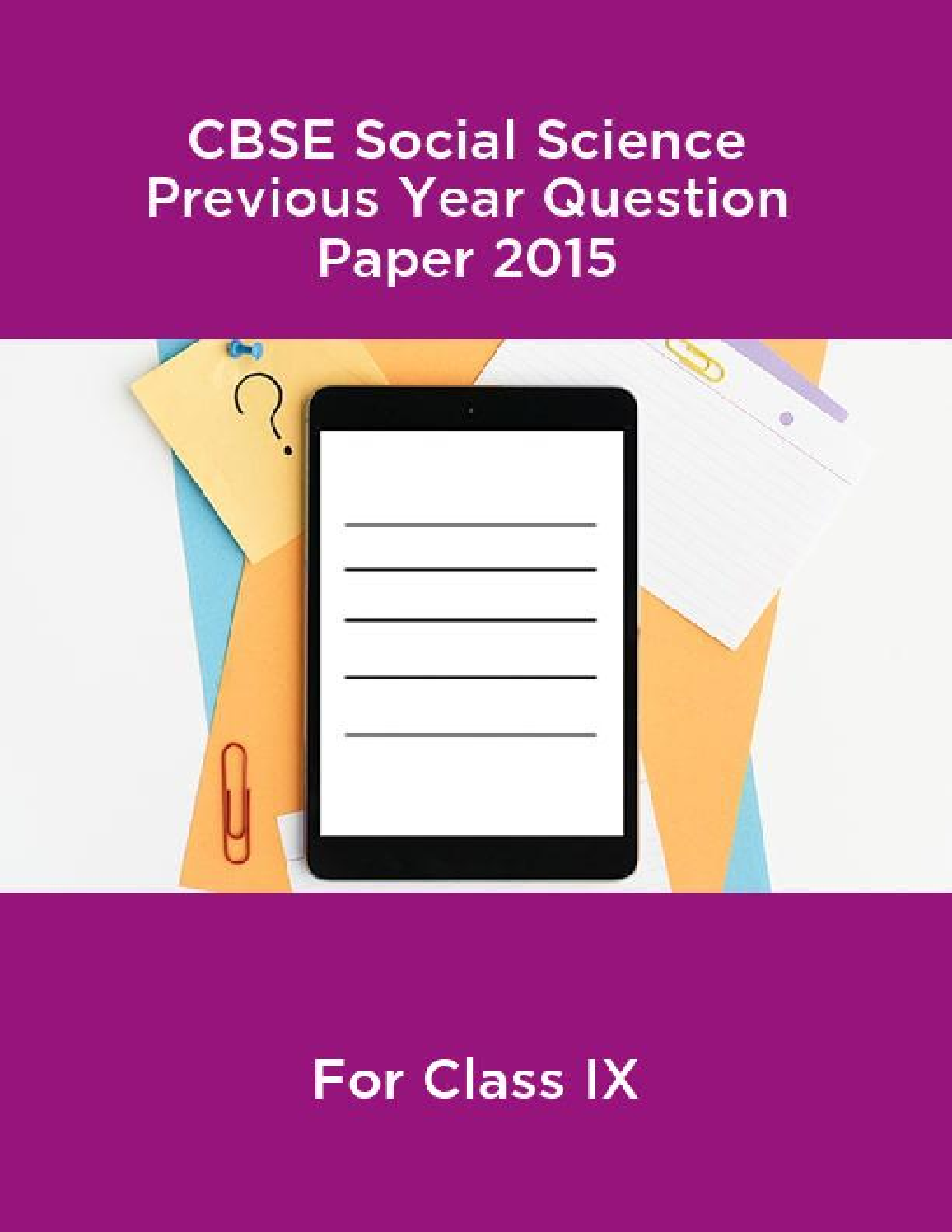 CBSE Social Science Class IX Previous Year Question Paper 2015 - Page 1