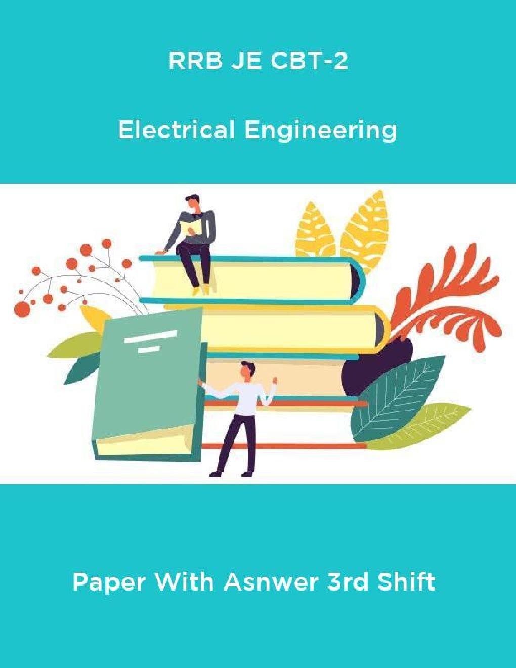 RRB JE CBT-2 Electrical Engineering Paper With Asnwer 3rd Shift - Page 1
