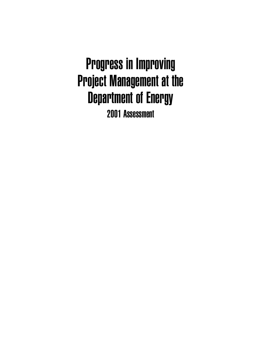 Progress In Improving Project Management At The Department Of Energy 2001 Assessment - Page 2