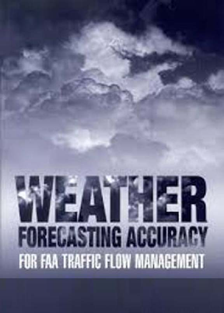Weather Forecasting Accuracy For FAA Traffic Flow Management - Page 1