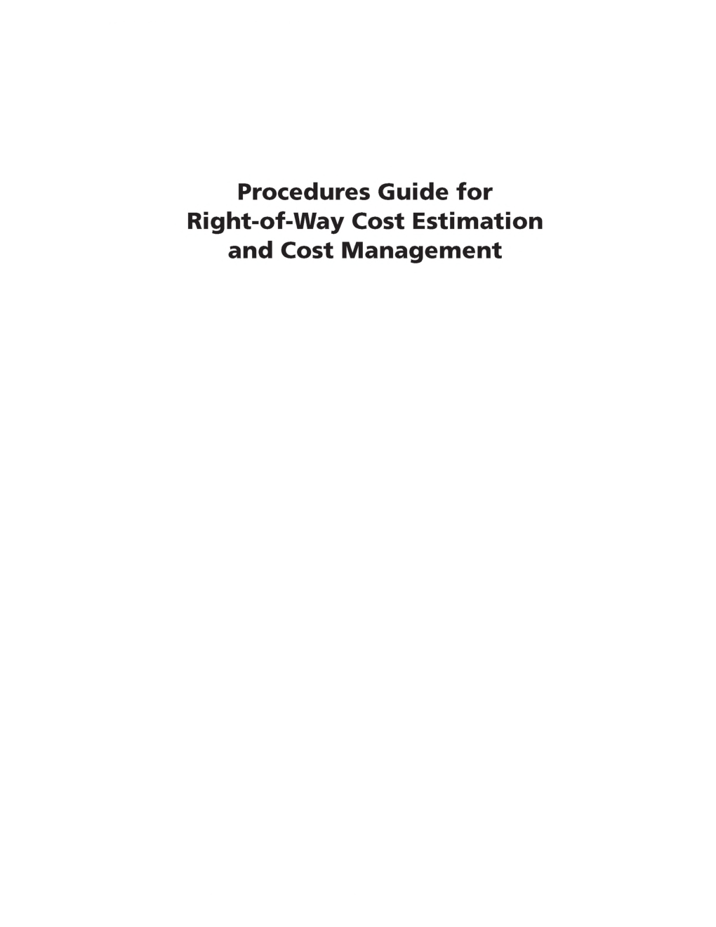 Procedures Guide For Right Of Way Cost Estimation And Cost Management - Page 2