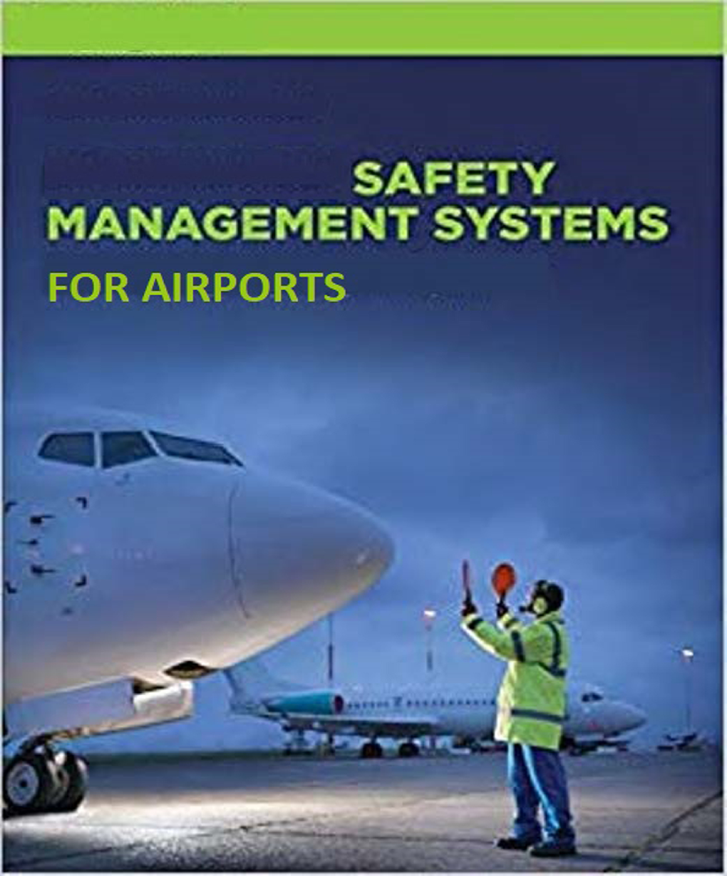 Safety Management Systems For Airports Volume-II - Page 1