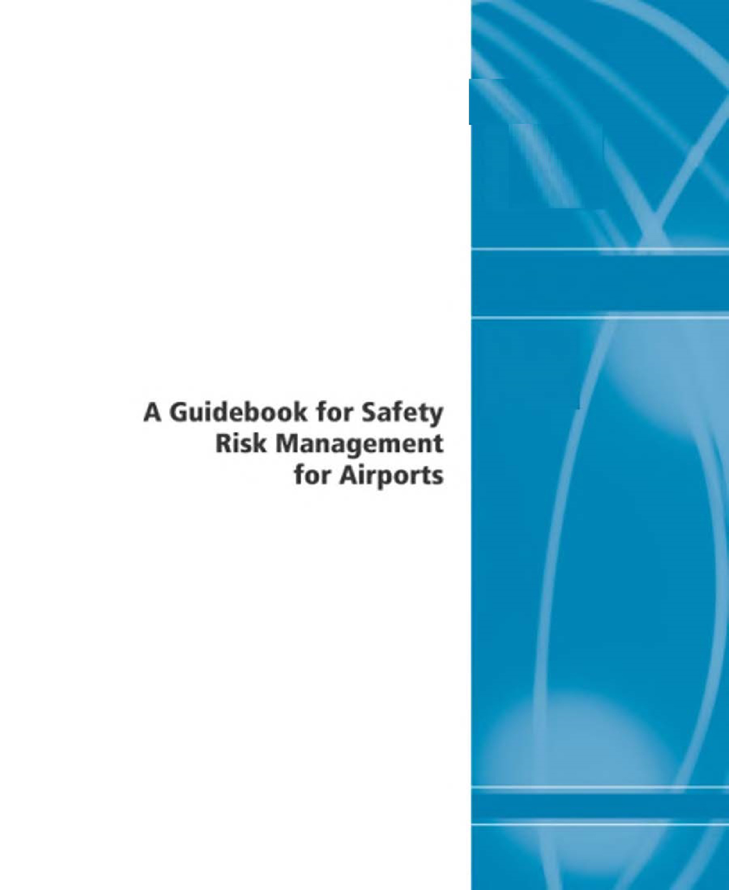 A Guidebook For Safety Risk Management For Airports - Page 1