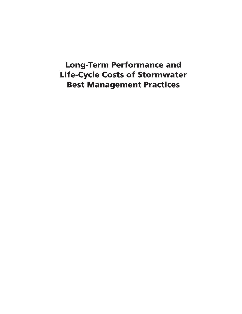 Long Term Performance And Life Cycle Costs Of Stormwater Best Management Practices - Page 2