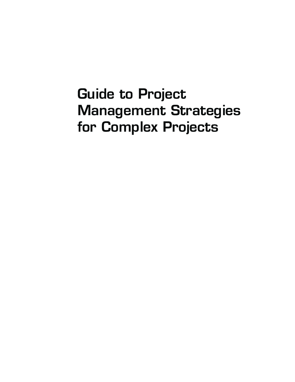 Guide to Project Management Strategies For Comlex Projects - Page 2