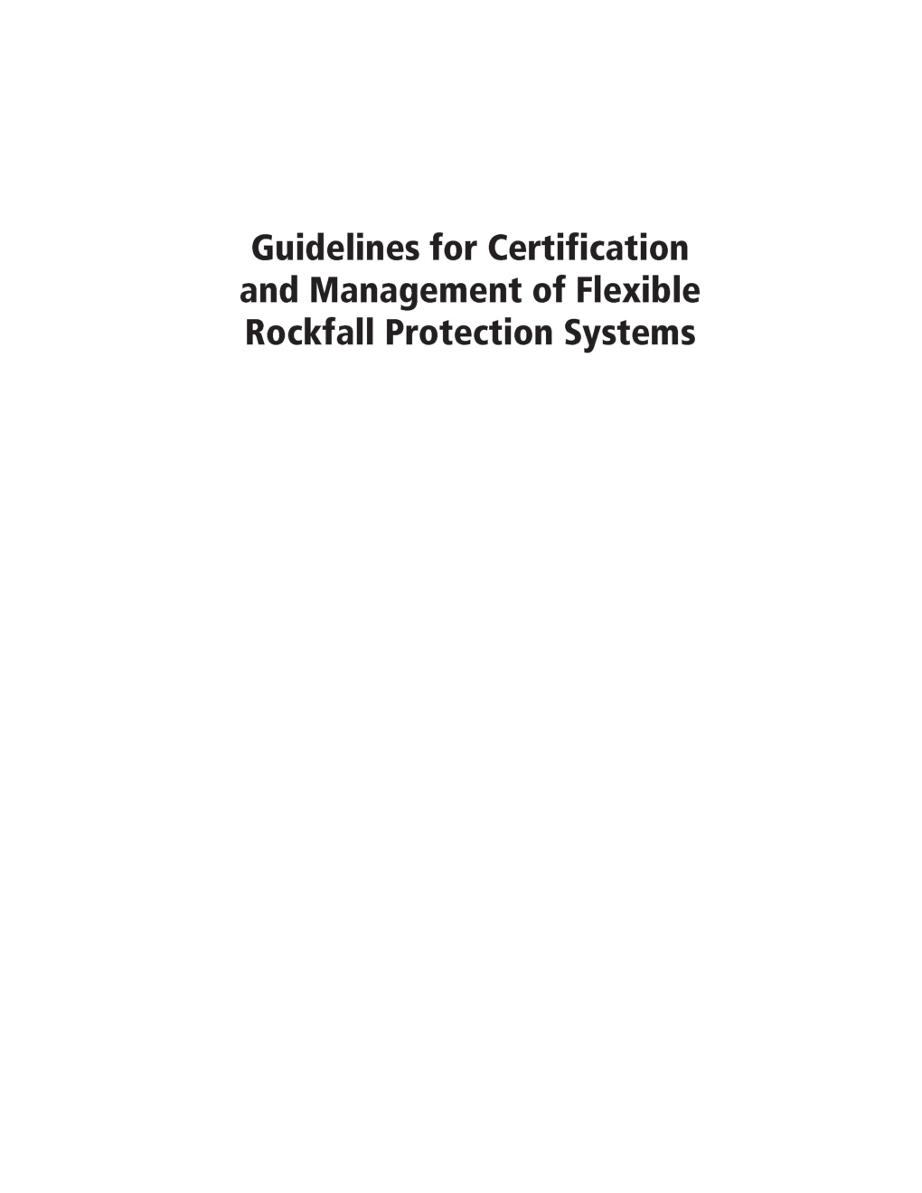 Guidelines For Certification And Management Of Flexible Rockfall Protection Systems  - Page 2